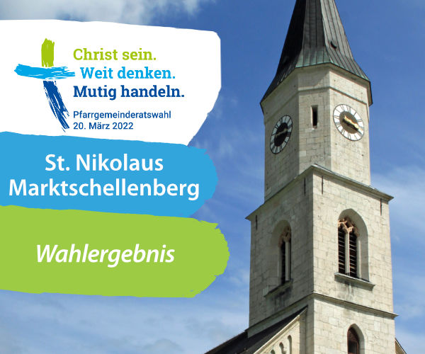 Ergebnis der Pfarrgemeinderatswahl in der Pfarrei St. Nikolaus Marktschellenberg